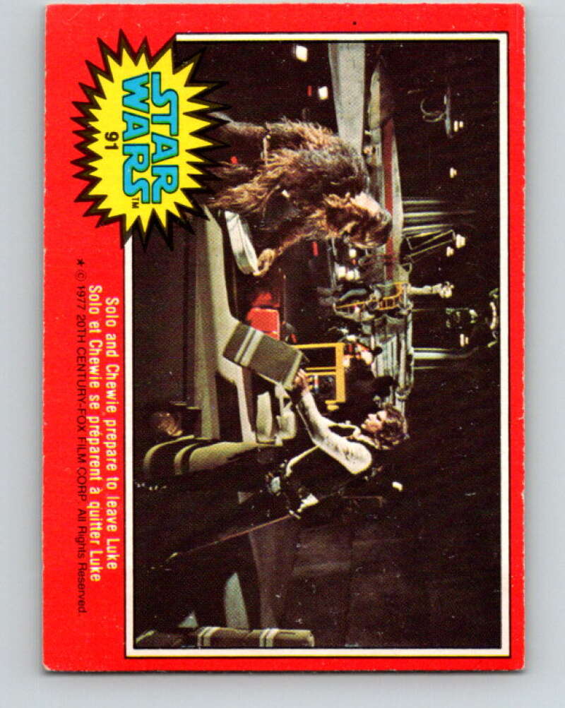 1977 OPC Star Wars #91 Solo and Chewie prepare to leave Luke V34119