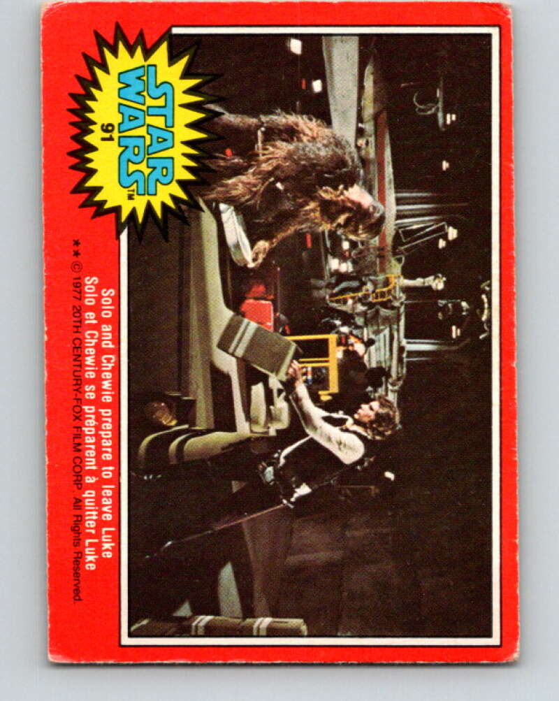 1977 OPC Star Wars #91 Solo and Chewie prepare to leave Luke V34124