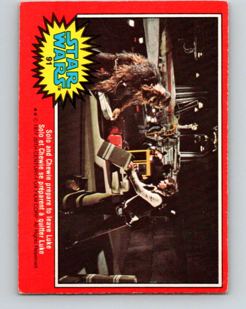 1977 OPC Star Wars #91 Solo and Chewie prepare to leave Luke V34125