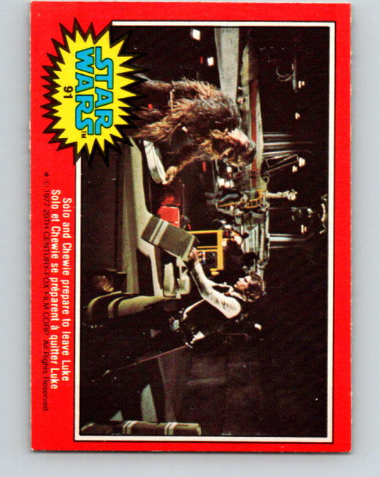 1977 OPC Star Wars #91 Solo and Chewie prepare to leave Luke   V34126