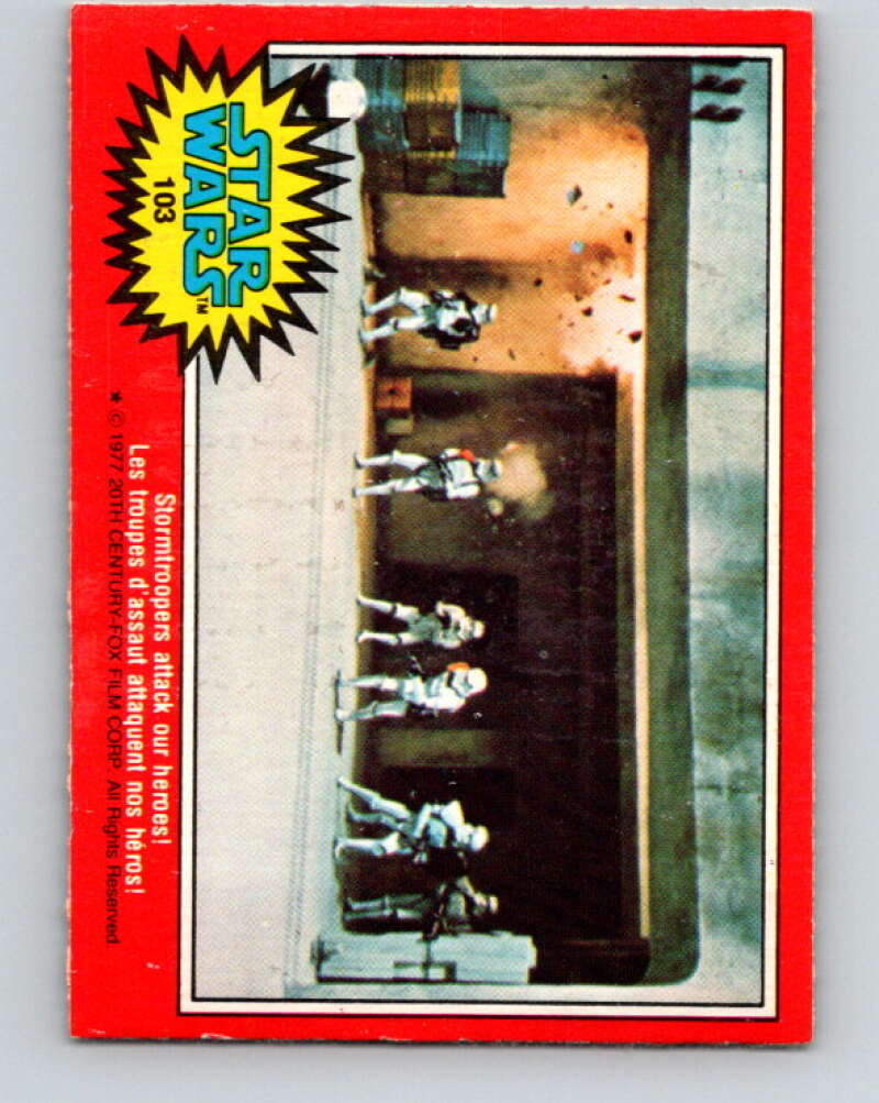 1977 OPC Star Wars #103 Stormtroopers attack our heroes! V34211