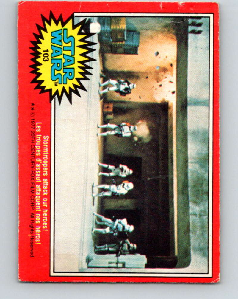 1977 OPC Star Wars #103 Stormtroopers attack our heroes! V34219
