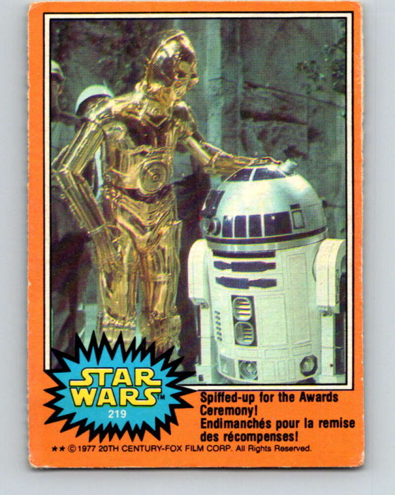 1977 OPC Star Wars #219 Spiffed-up for the Awards Ceremony! V34545