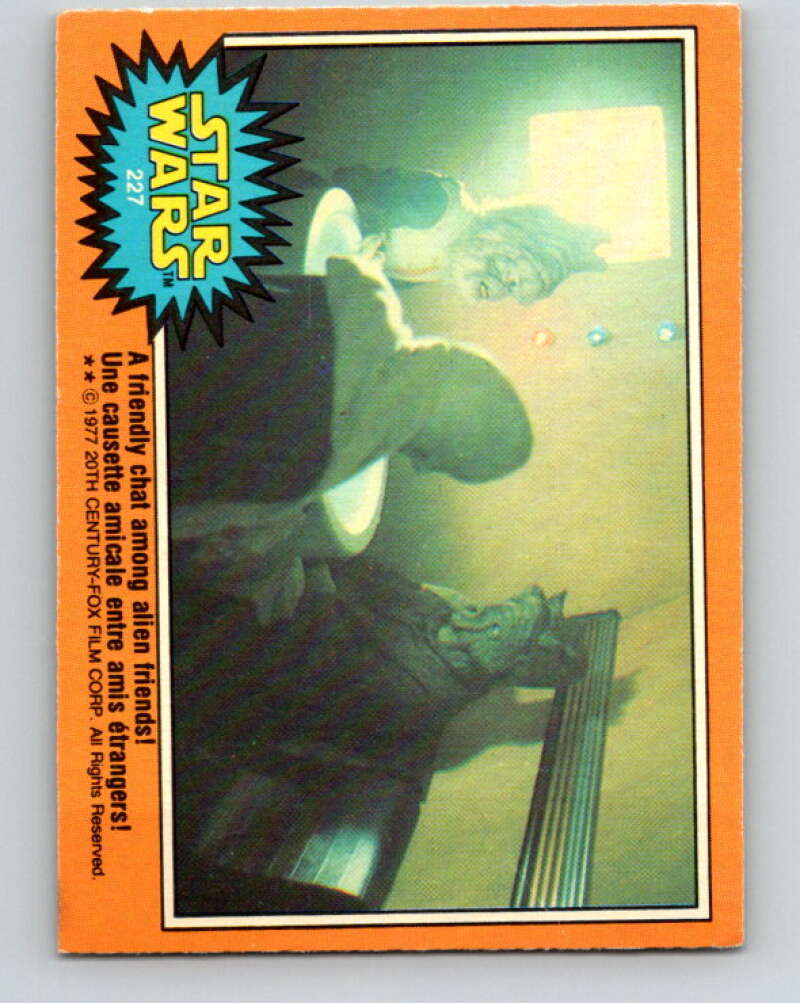 1977 OPC Star Wars #227 A friendly chat among alien friends! V34559