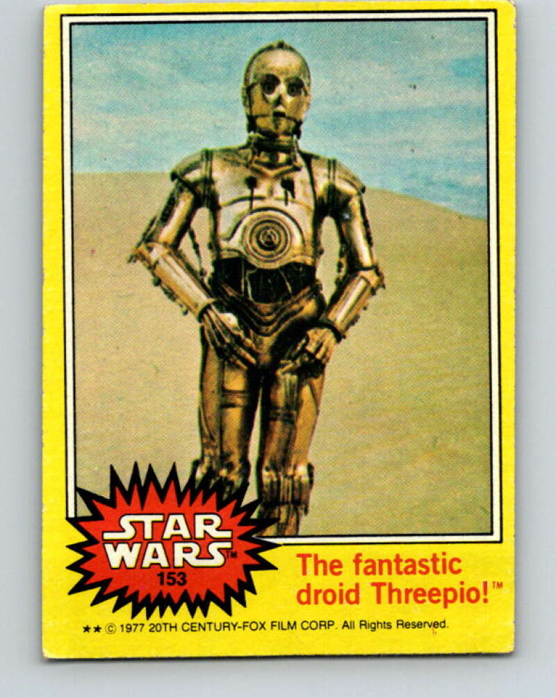 1977 Topps Star Wars #153 The fantastic droid Threepio! V34637