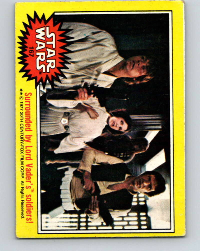 1977 Topps Star Wars #167 Surrounded by Lord Vader's soldiers V34654