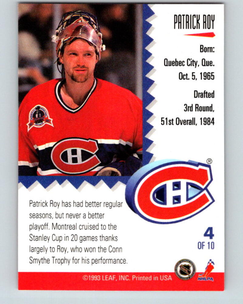 1993-94 Leaf Painted Warriors #4 Patrick Roy Montreal Canadiens V35135