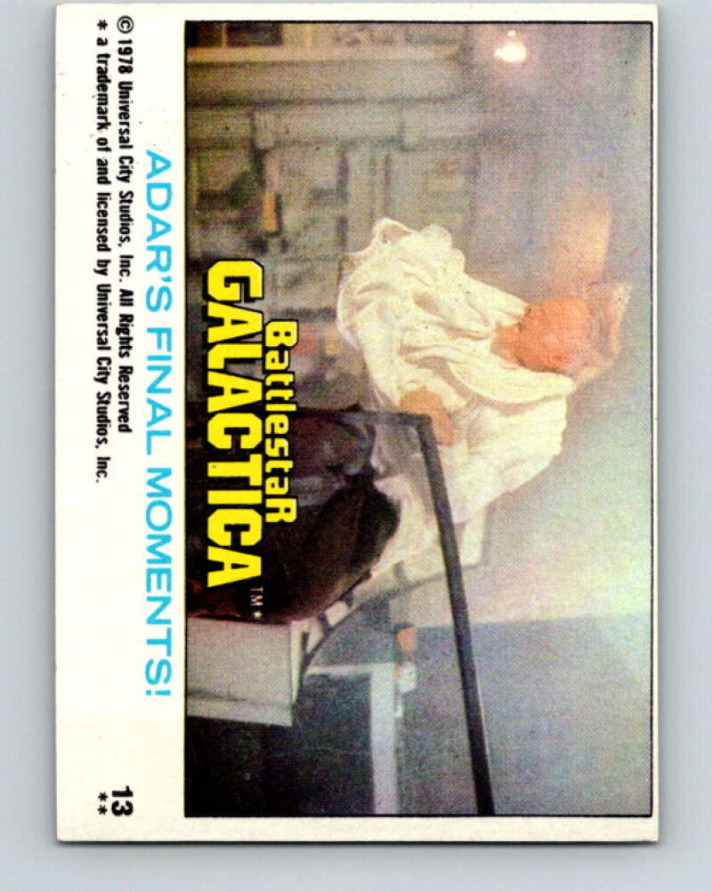 1978 Topps Battlestar Galactica #13 Adar's Final Moments! V35225