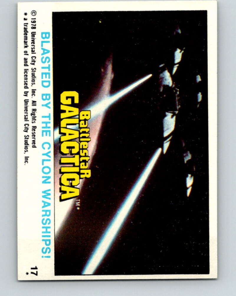 1978 Topps Battlestar Galactica #17 Blasted By the Cylon Warships! V35231