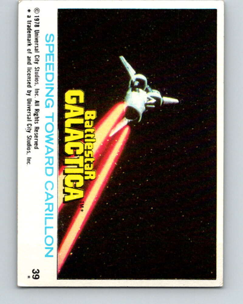 1978 Topps Battlestar Galactica #39 Speeding Toward Carillon V35271