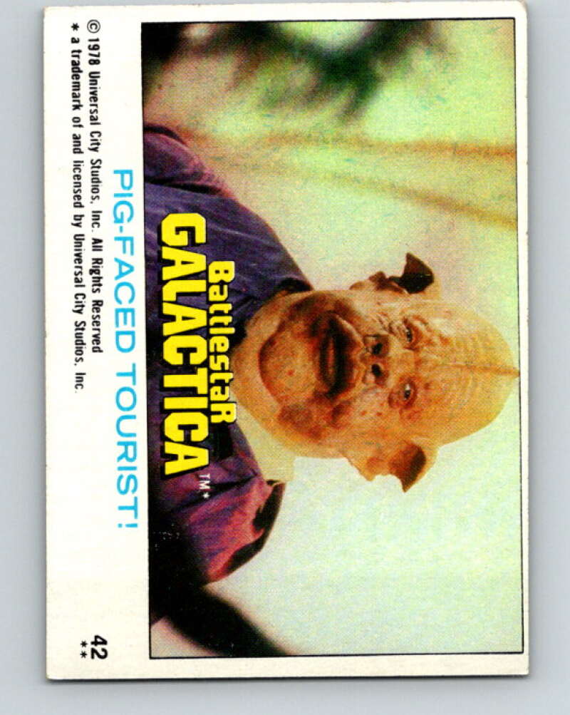 1978 Topps Battlestar Galactica #42 Pig-Faced Tourist! V35276