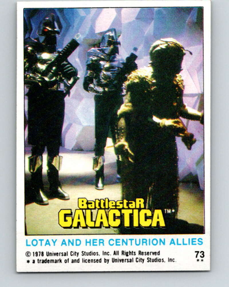 1978 Topps Battlestar Galactica #73 Lotay and Her Centurion Allies V35351