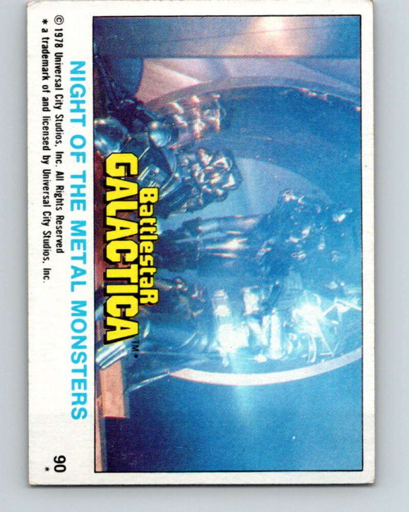 1978 Topps Battlestar Galactica #90 Night of the Metal Monsters V35386