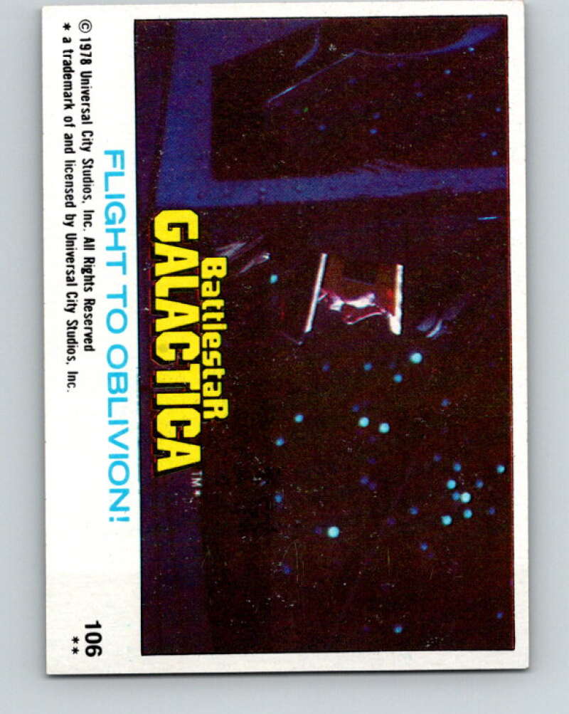 1978 Topps Battlestar Galactica #106 Flight to Oblivion! V35415