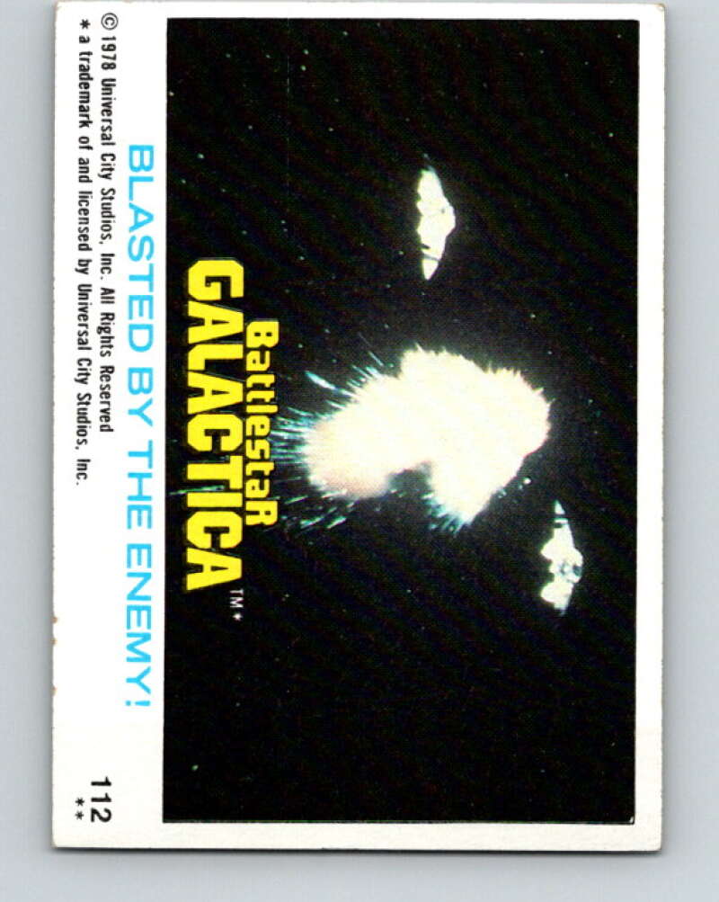 1978 Topps Battlestar Galactica #112 Blasted By the Enemy! V35428