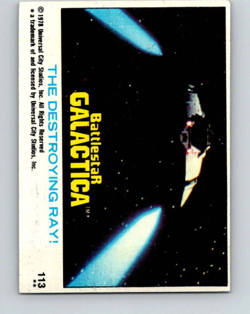 1978 Topps Battlestar Galactica #113 The Destroying Ray! V35430