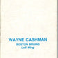 1977-78 Topps Glossy #1 Wayne Cashman, Boston Bruins  V35610