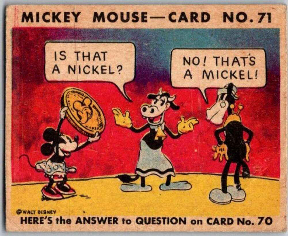 1935 O-Pee-Chee Mickey Mouse V303 #71 Is that a nickel/No/that's a mickel V35963