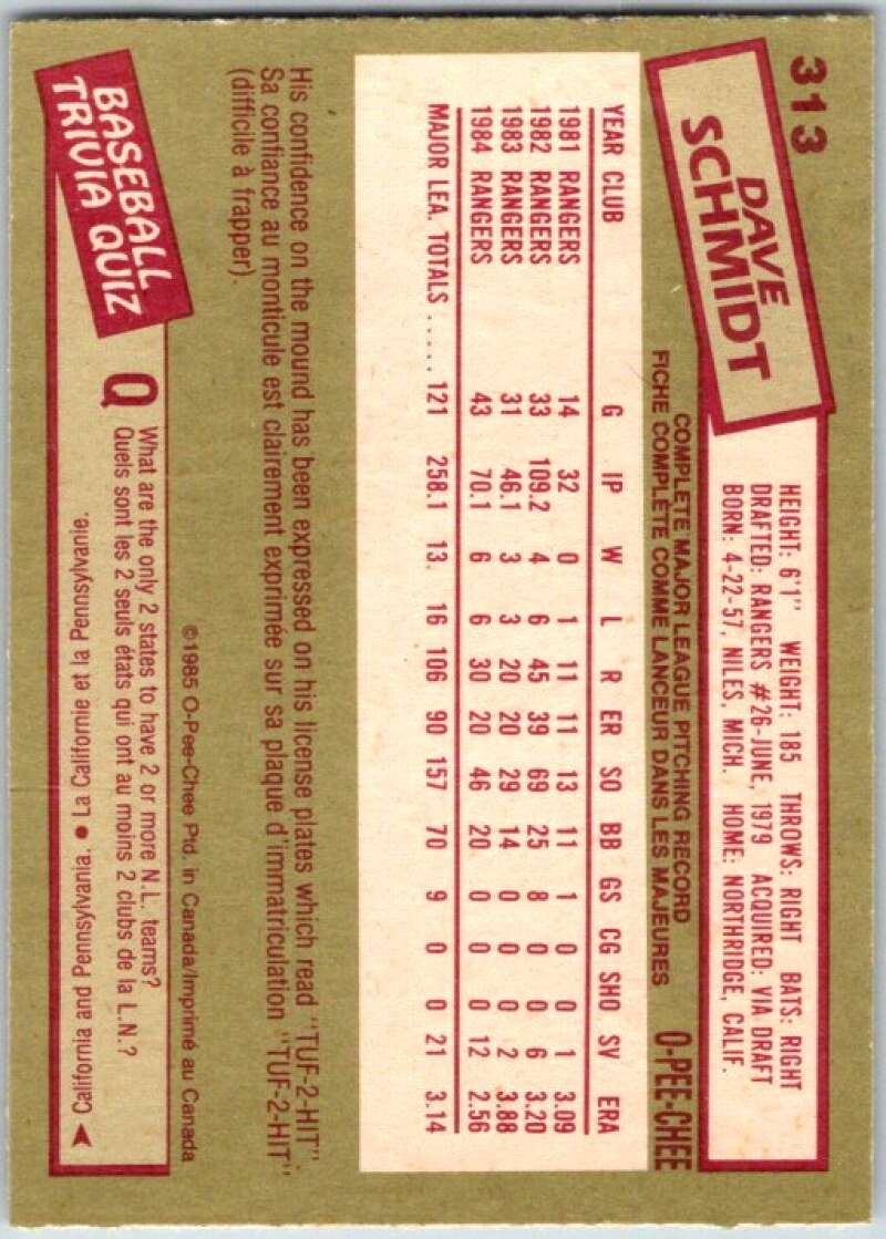 1985 O-Pee-Chee #313 Dave Schmidt Texas Rangers V36105
