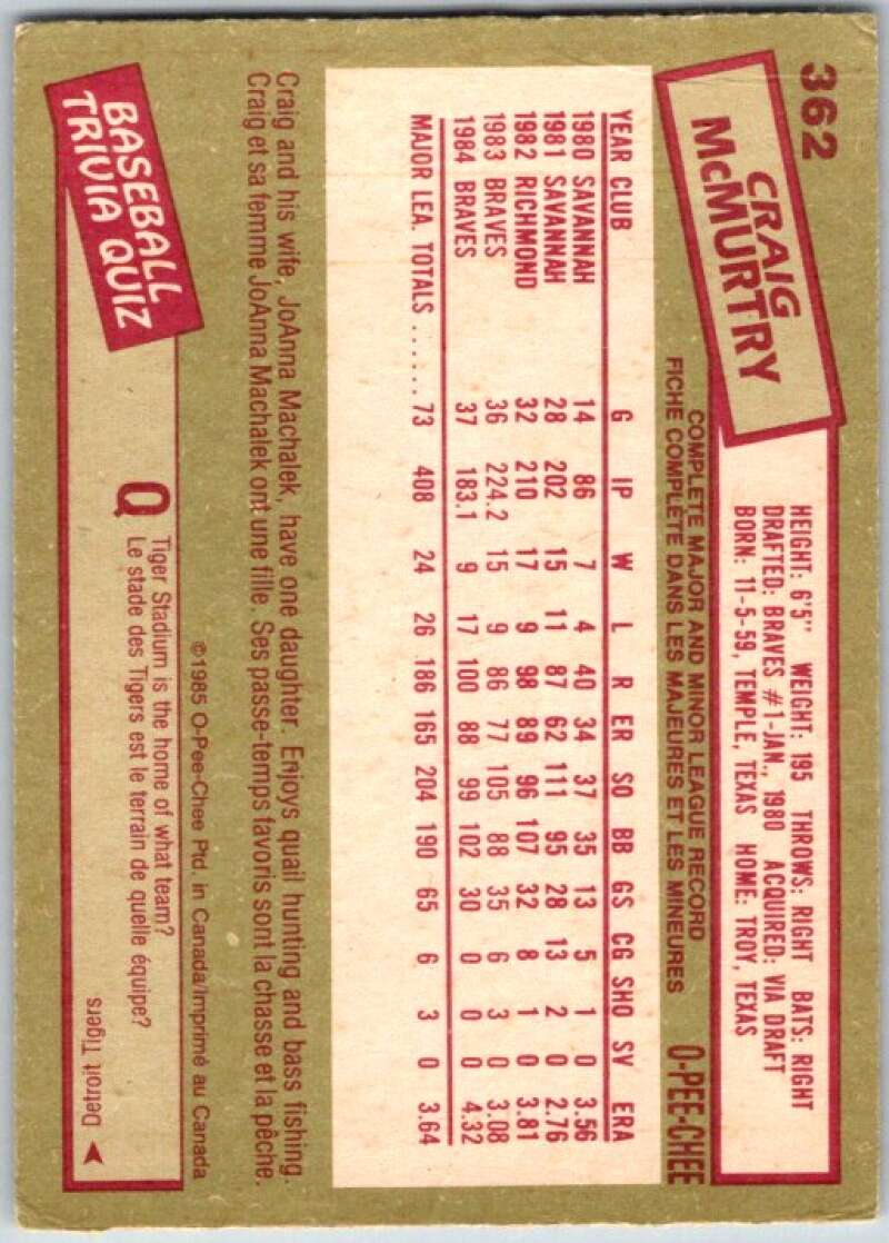 1985 O-Pee-Chee #362 Craig McMurtry Atlanta Braves V36127