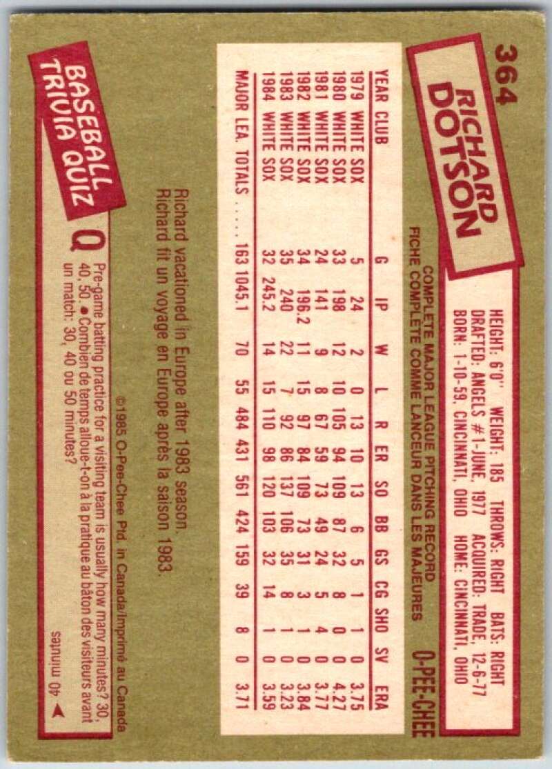 1985 O-Pee-Chee #364 Richard Dotson Chicago White Sox V36128