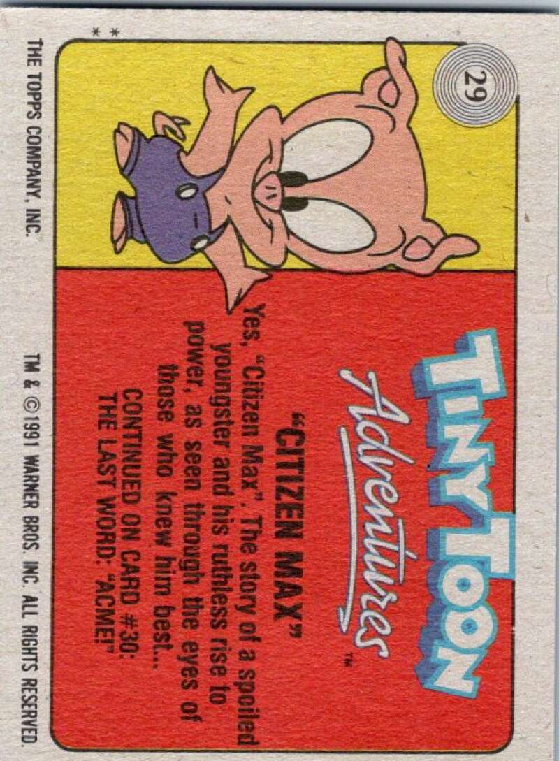 1991 Tiny Toon Adventure #29 Citizen Max V36208
