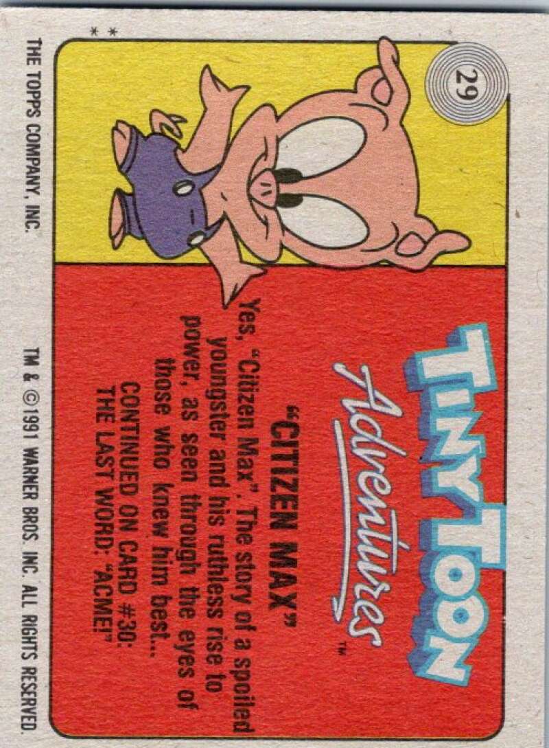 1991 Tiny Toon Adventure #29 Citizen Max  V36208