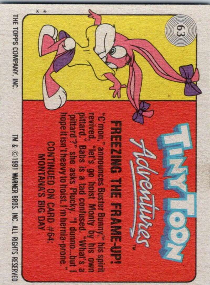 1991 Tiny Toon Adventure #63 Freezing the Frame-up V36236