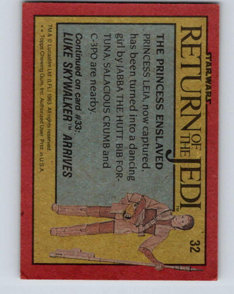 1983 Topps Star Wars Return Of The Jedi #32 The Princess Enslaved V42072