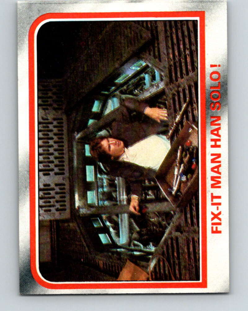 1980 Topps The Empire Strikes Back #55 Fix-It Man Han Solo! V43417