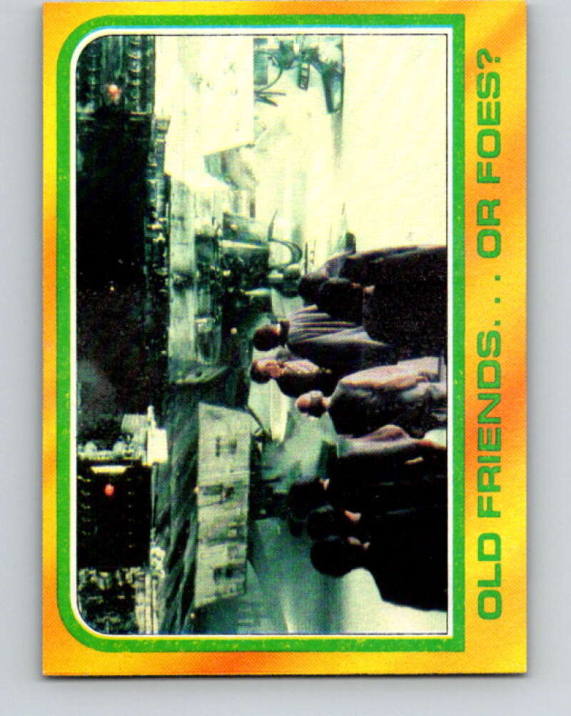 1980 Topps The Empire Strikes Back #294 Old Friends...Or Foes? V43758