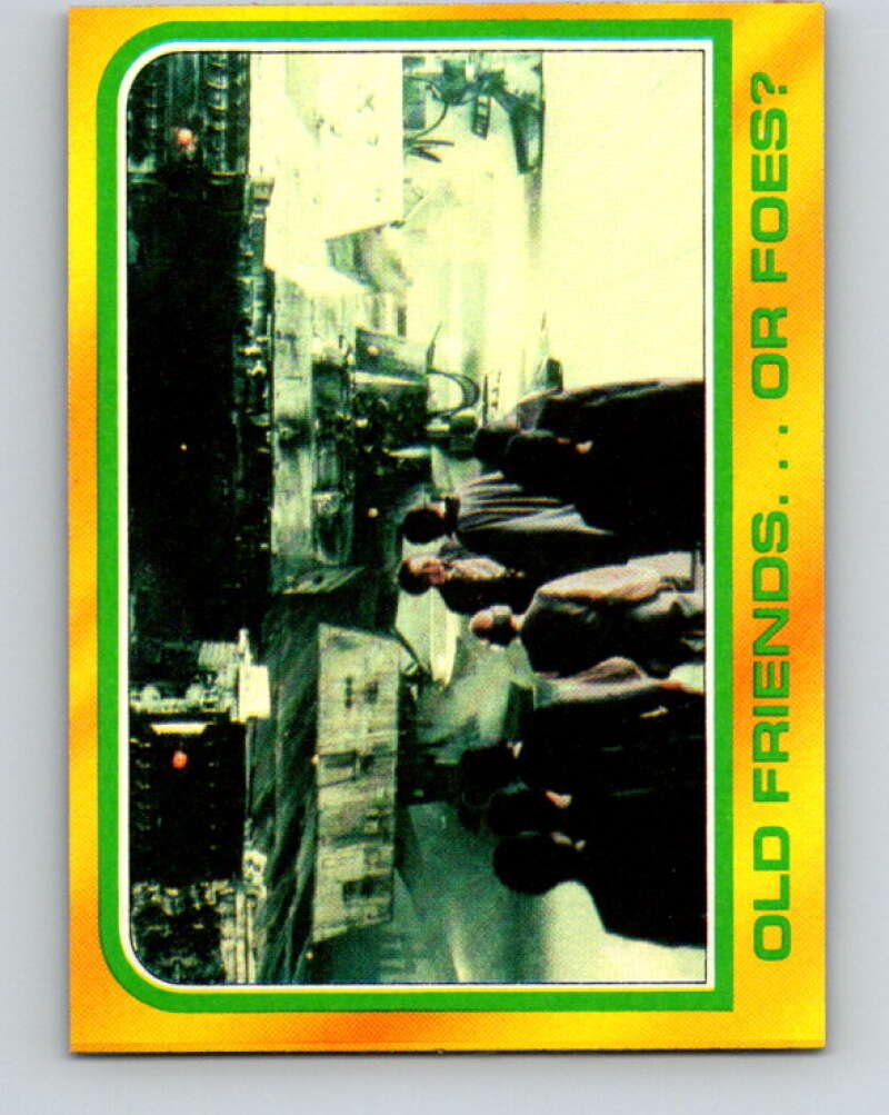 1980 Topps The Empire Strikes Back #294 Old Friends...Or Foes? V43759