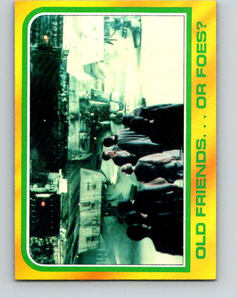 1980 Topps The Empire Strikes Back #294 Old Friends...Or Foes? V43762