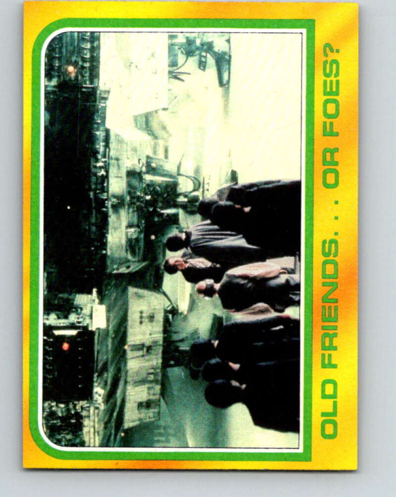 1980 Topps The Empire Strikes Back #294 Old Friends...Or Foes? V43763