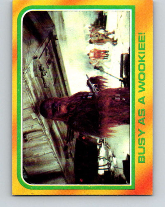 1980 Topps The Empire Strikes Back #306 Busy as a Wookiee!   V43823