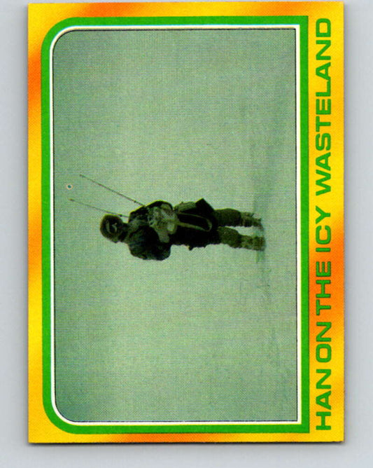 1980 Topps The Empire Strikes Back #310 Han on the Icy Wasteland   V43845
