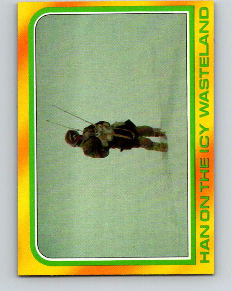1980 Topps The Empire Strikes Back #310 Han on the Icy Wasteland V43849
