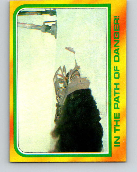 1980 Topps The Empire Strikes Back #313 In the Path of Danger!   V43861