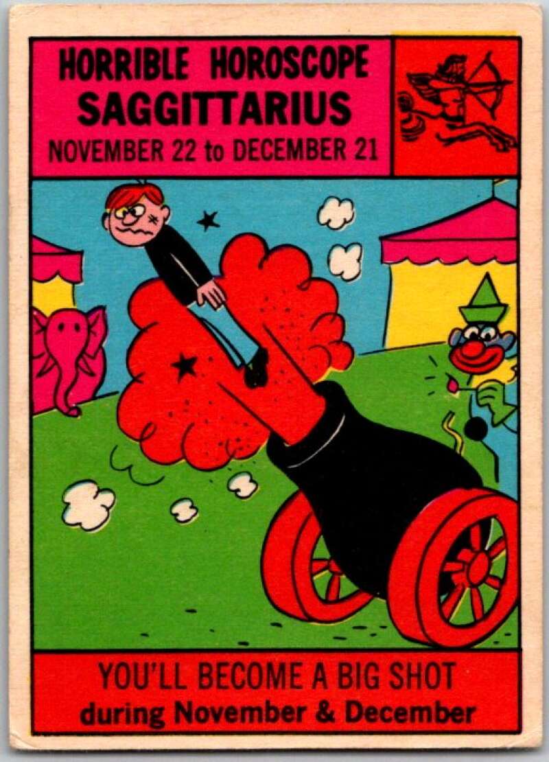 1972 Horrible Horoscopes #54 Saggittarius, You'll Become a Big Shot V44243