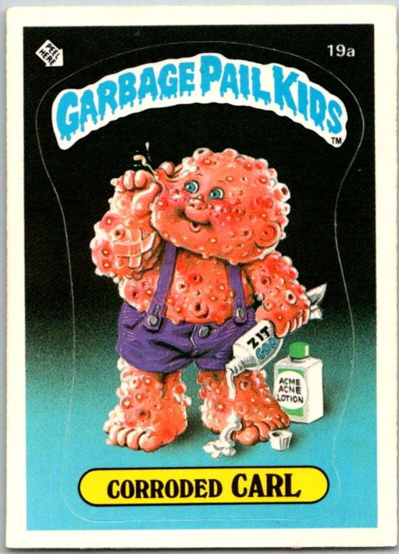 1985 Topps Garbage Pail Kids Series 1 #19a Corroded Carl V44439