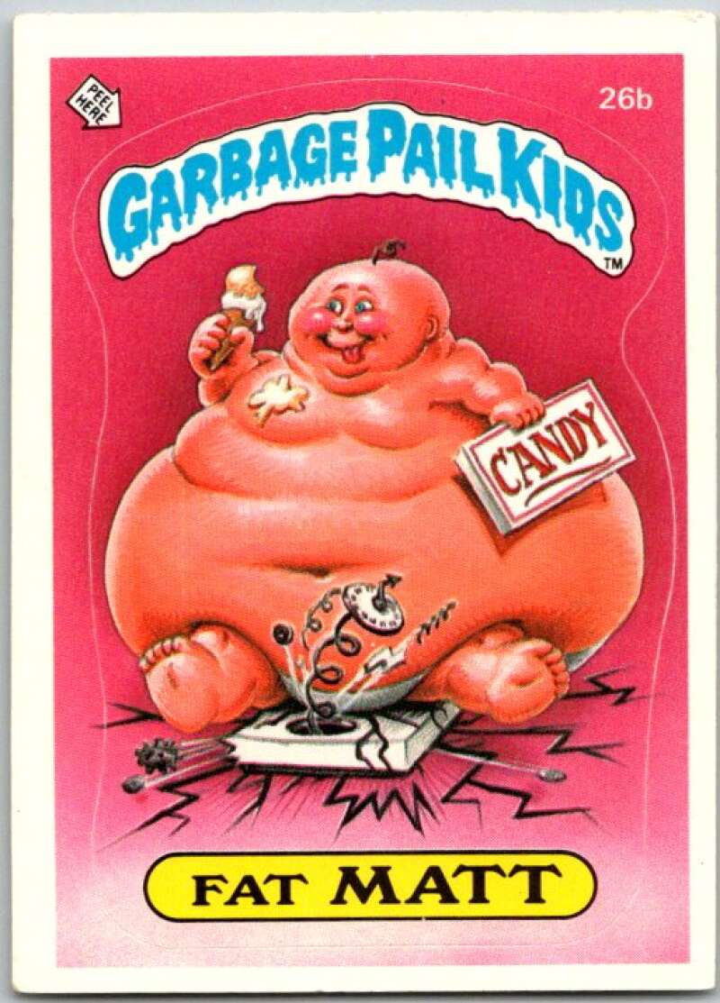 1985 Topps Garbage Pail Kids Series 1 #26b Fat Matt V44523