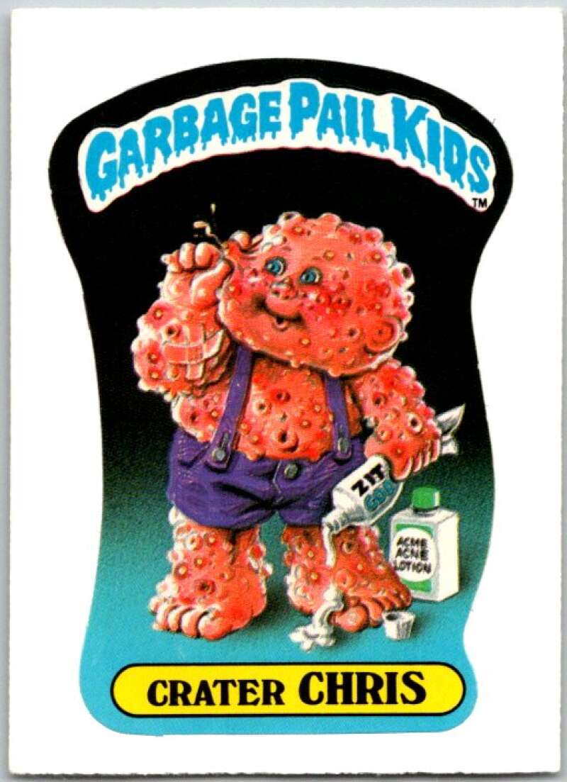 1985 Topps Garbage Pail Kids Series NNO Crater Chris V44722