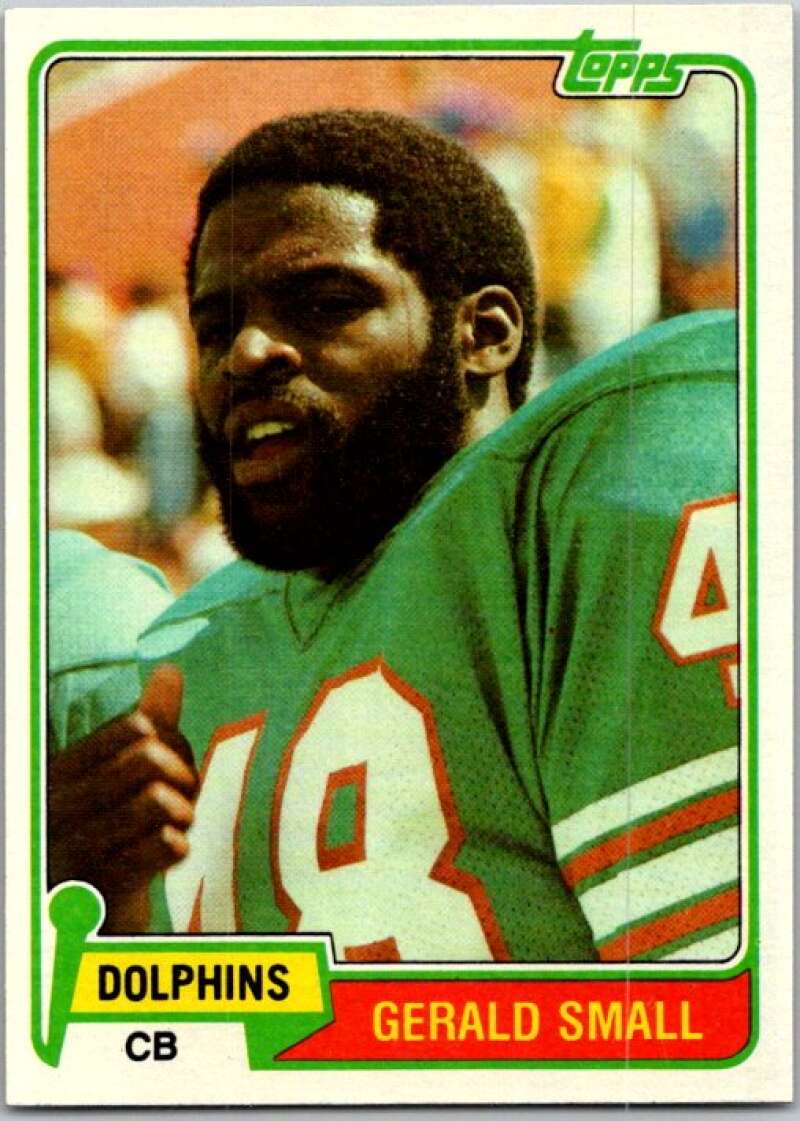 1981 Topps Football #243 Gerald Small Miami Dolphins V45107