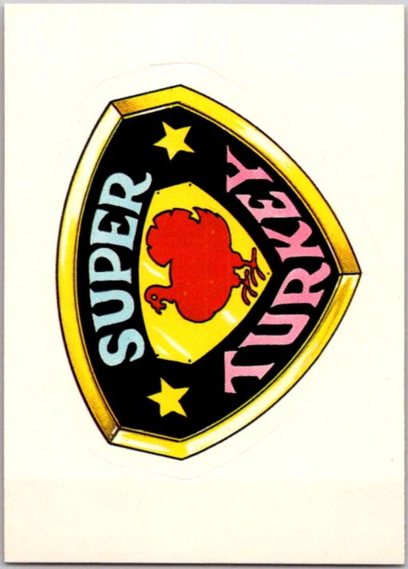 1983 Zero Heroes Stickers #43 Super Turkey V45500