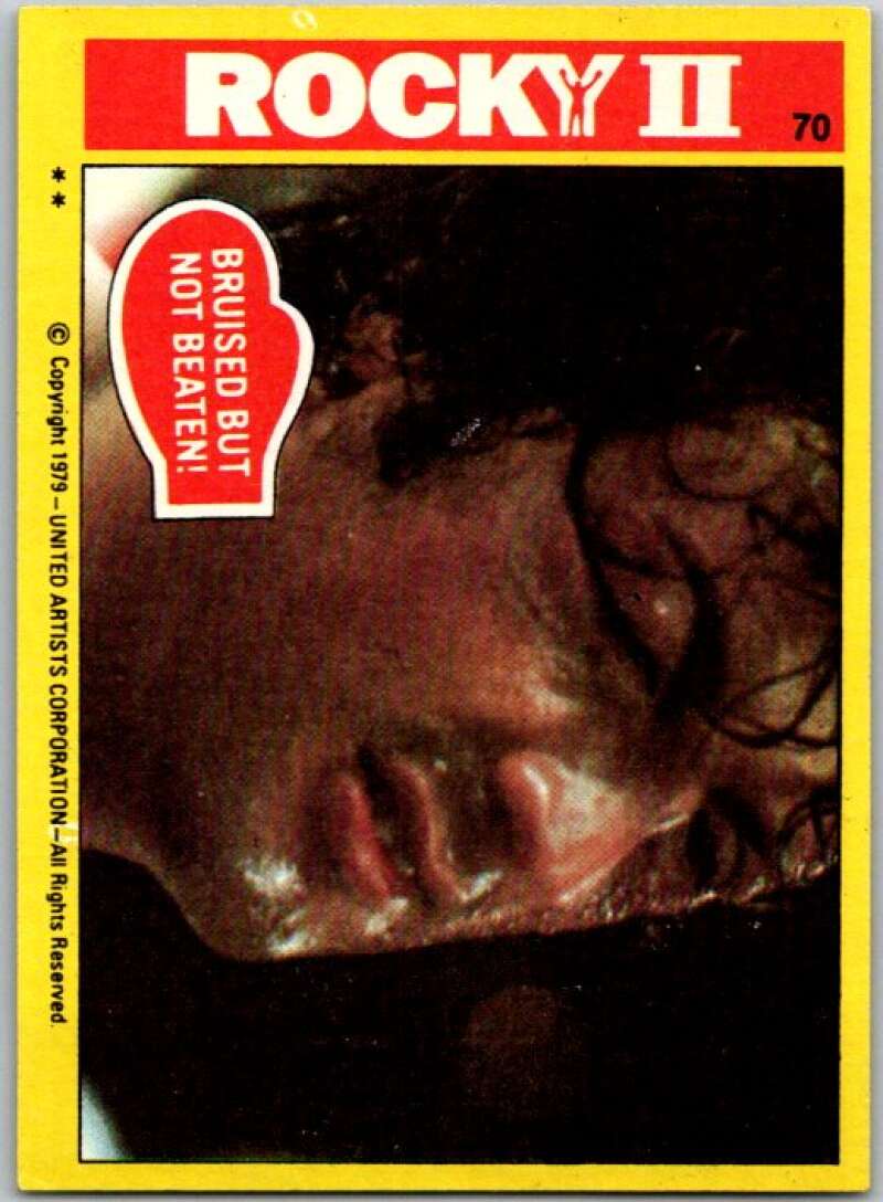 1979 Rocky II #70 Bruised But Not Beaten V45544