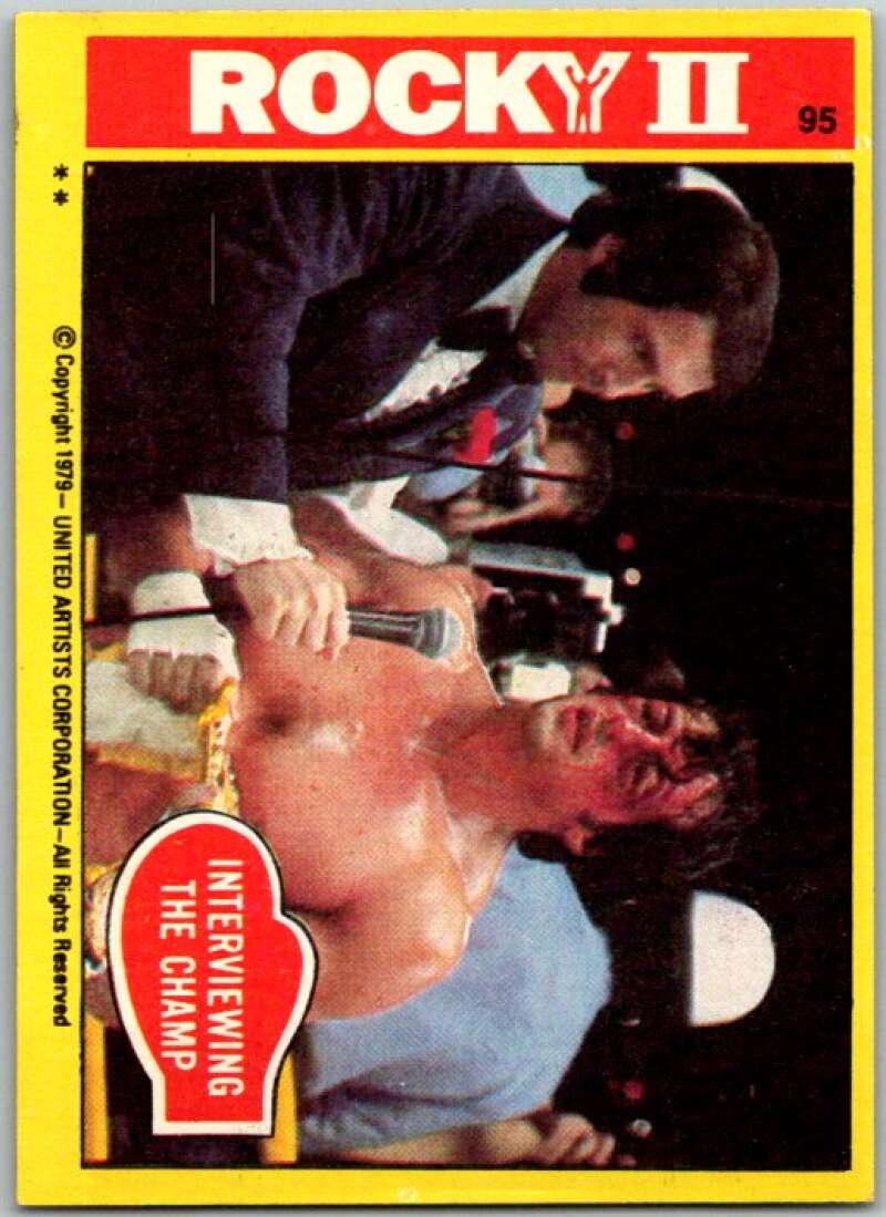1979 Rocky II #95 Interviewing the Champ V45556