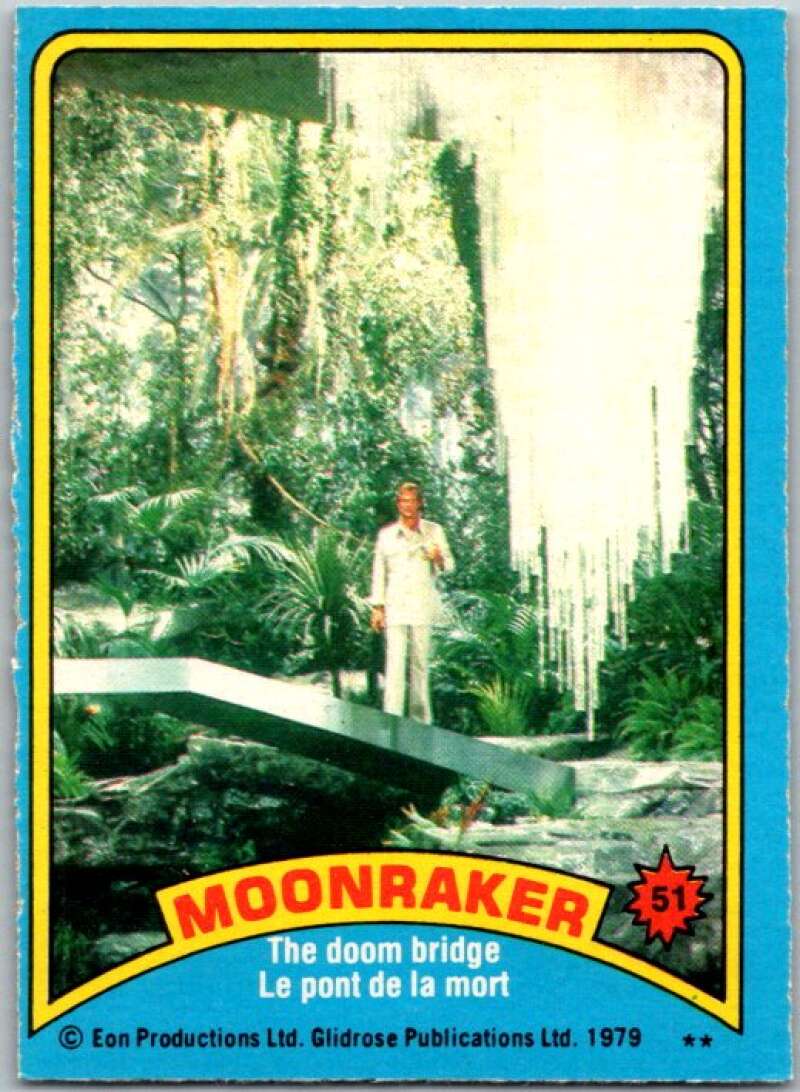 1979 Topps James Bond Moonraker #51 The doom bridge V45688