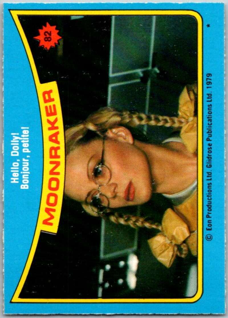 1979 Topps James Bond Moonraker #82 Hello, Dolly V45704
