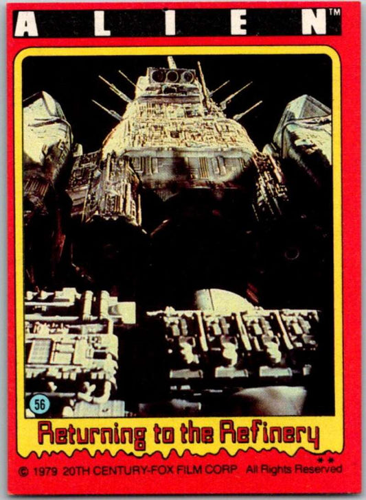 1979 Alien #56 Returning to the Refinary  V45906