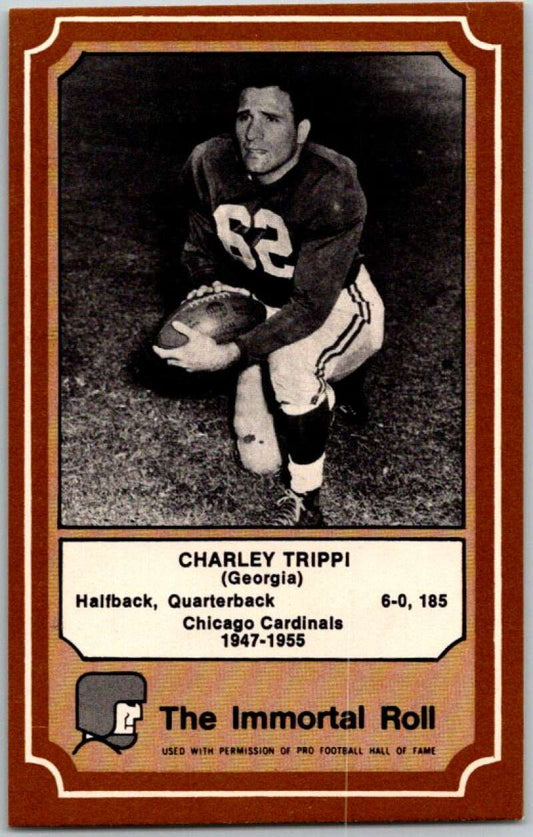 1975 Fleer The Immortal Roll Football #NNO Charley Trippi  V45992